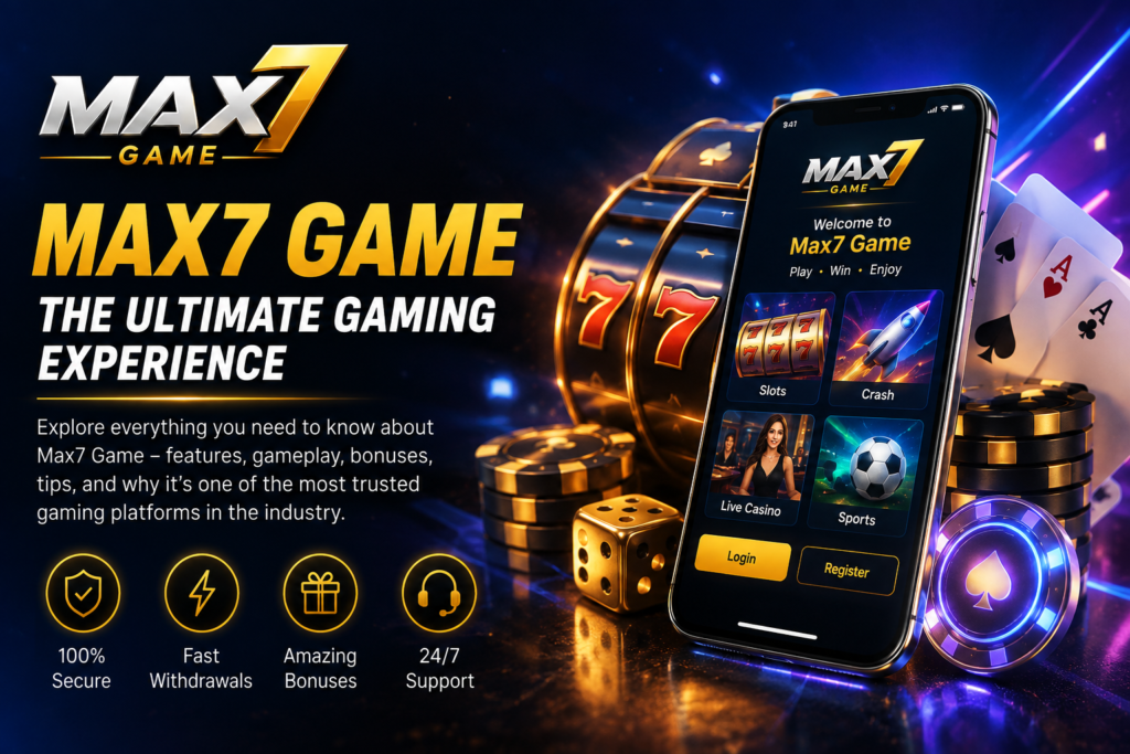 MAX7 Game Blog banner featuring mobile gaming app, casino-style graphics, bonuses, winning tips, and latest game updates.